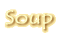 Soup 